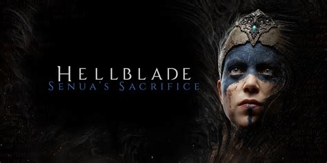  Hellblade: Senua's Sacrifice - Bir Psikotik Yolculuğa Hazır Olun!