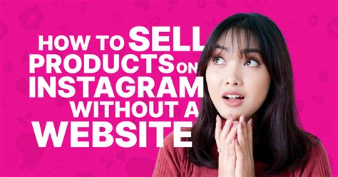 How to Sell Things on Instagram Without a Website: A Journey Through the Digital Marketplace