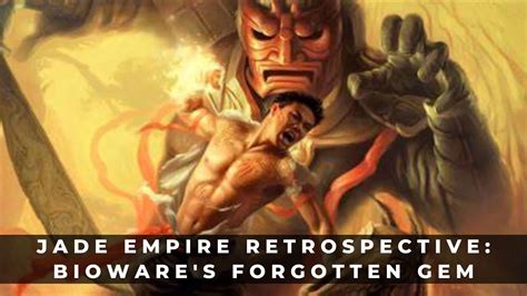  Jade Empire! Aksiyon Dolu Bir Doğu Fantastik Macerasında Kendinizi Kaybedin