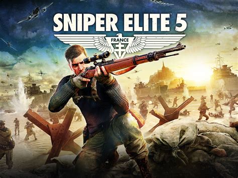 Sniper Elite 5 Aşırı Gerçekçi Ateşli Savaşlar ve Tarihi Bir Macera!