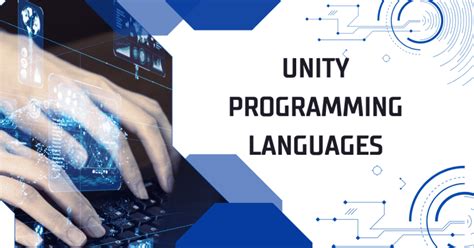 What Programming Language Does Unity Use: A Dive into the World of Game Development